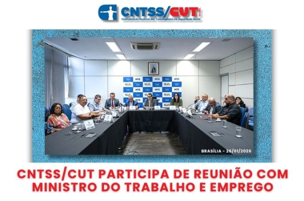 CNTSS/CUT debate carreira do servidor em reunião com ministro Luiz Marinho