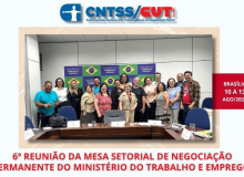 CNTSS/CUT participa da 6ª reunião da Mesa de Negociação do Ministério do Trabalho