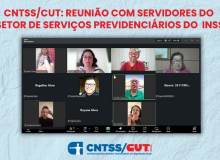 CNTSS/CUT: reunião discute demandas dos servidores dos Serviços Previdenciários