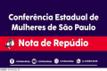 SindSaúde-SP repudia boicote de governador à Conferência Estadual de Mulheres