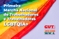 CUT fará a primeira marcha LGBTQIA+ da classe trabalhadora, no dia 20, em SP