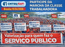 CNTSS/CUT: 15 de abril tem Marcha da Classe Trabalhadora em Brasília